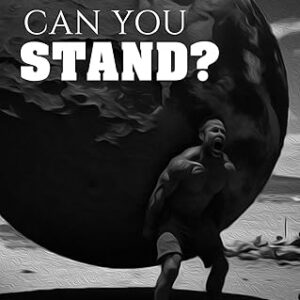 Can You Stand?:: Divine Keys To Help You Stand As A Christian In Tough And Trying Times
