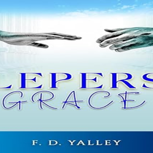 Leper's Grace: Divine Direction to turn negative situations around